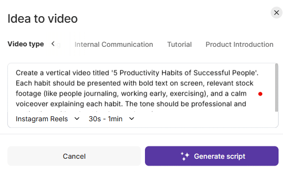 Screenshot of Pictory AI’s “Idea to video” window showing a text prompt about “5 Productivity Habits of Successful People.” Dropdowns select Instagram Reels and 30s–1min duration. At the bottom are Cancel and a purple Generate script button, illustrating how Pictory turns ideas into scripts for vertical Reels.